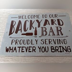 Dye-namic Art  Funny Backyard Bar Sign - Brown and Pearl White 12" X 8" Metal